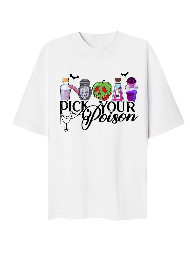 Pick Your Poision T-Shirt