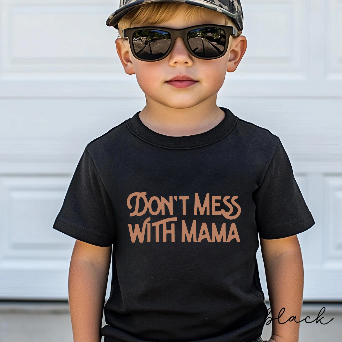 Don't Mess With Mama