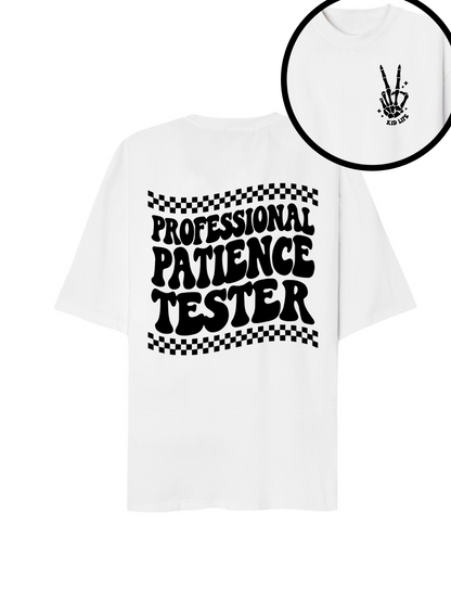 Professional Patient Tester T-Shirt