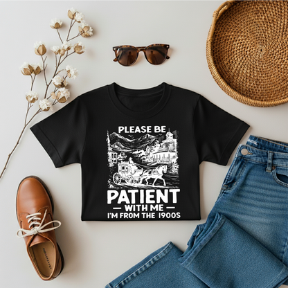Please Be Patient I'm From 1990s Cowboy T-shirt
