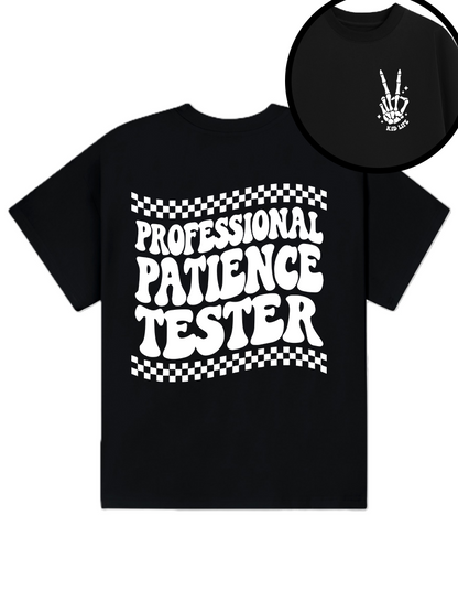 Professional Patient Tester T-Shirt