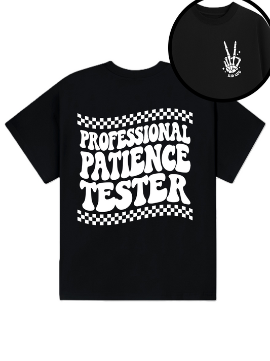 Professional Patient Tester T-Shirt
