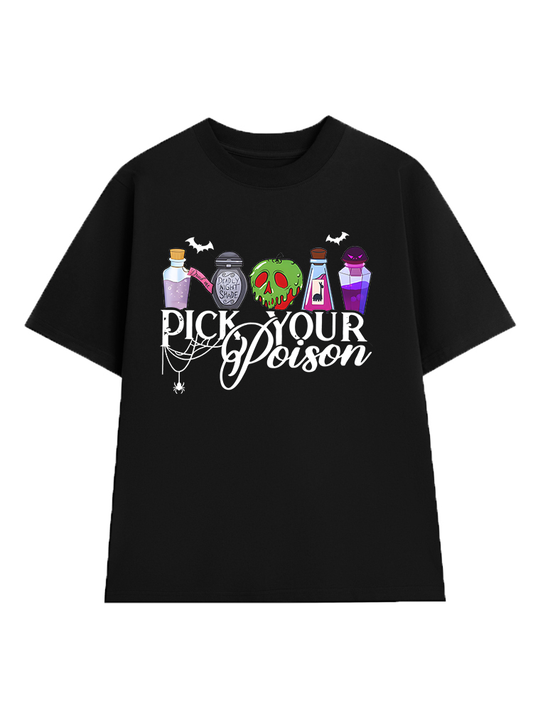 Pick Your Poision T-Shirt