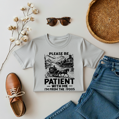 Please Be Patient I'm From 1990s Cowboy T-shirt