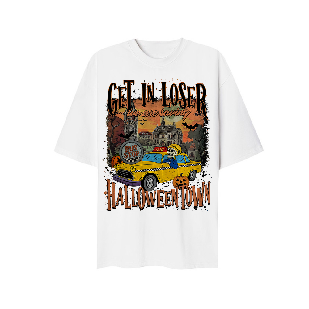 Get in Loser Halloween Town T-shirt