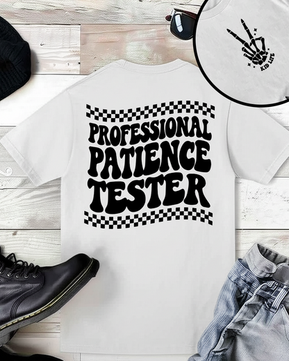 Professional Patient Tester T-Shirt