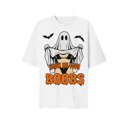 Show Me Your Boos T-shirt