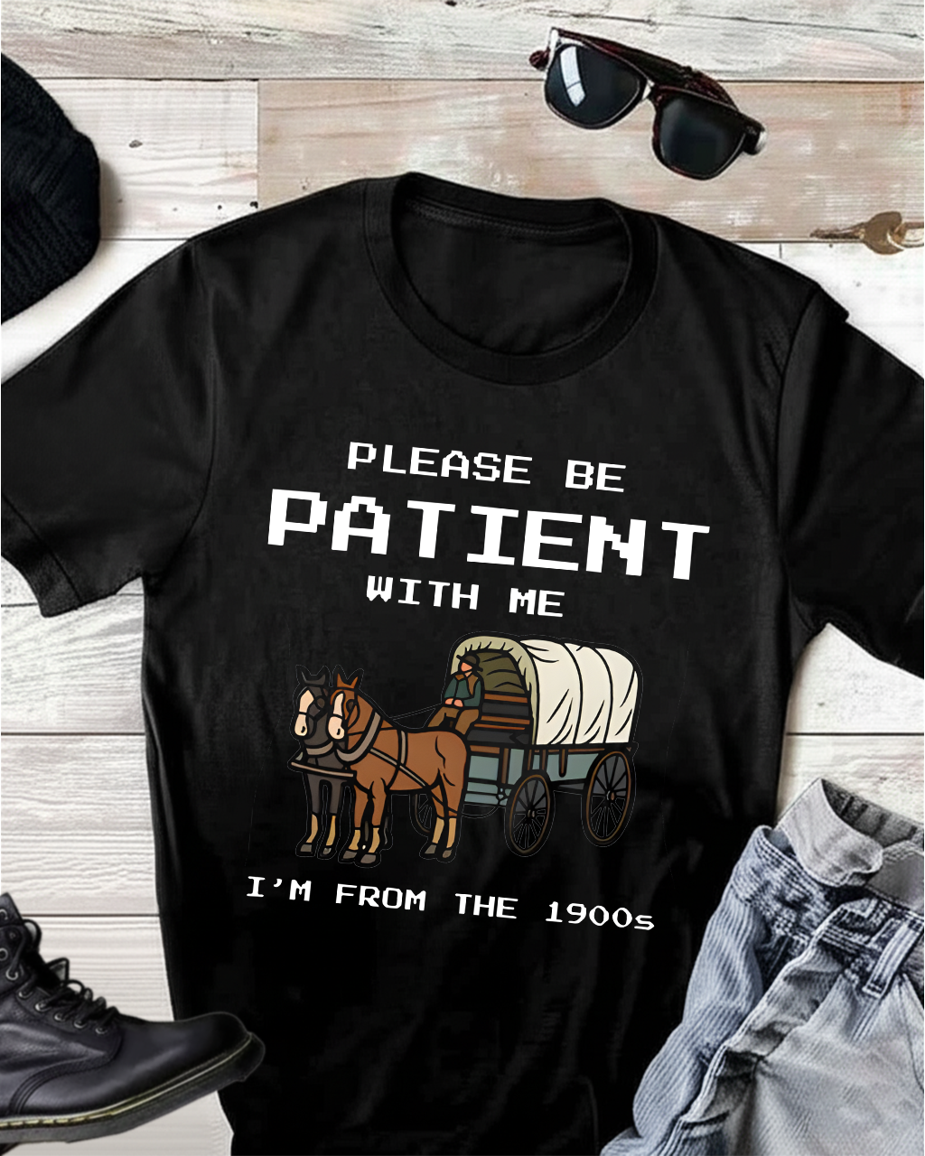 Please Be Patient With Me T-Shirt