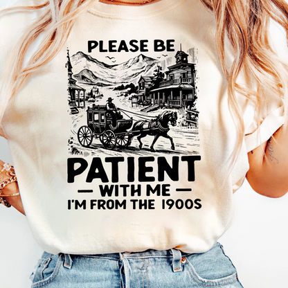 Please Be Patient I'm From 1990s Cowboy T-shirt