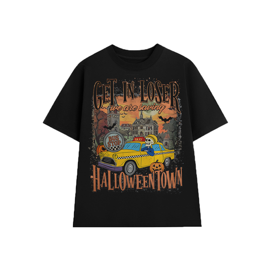 Get in Loser Halloween Town T-shirt