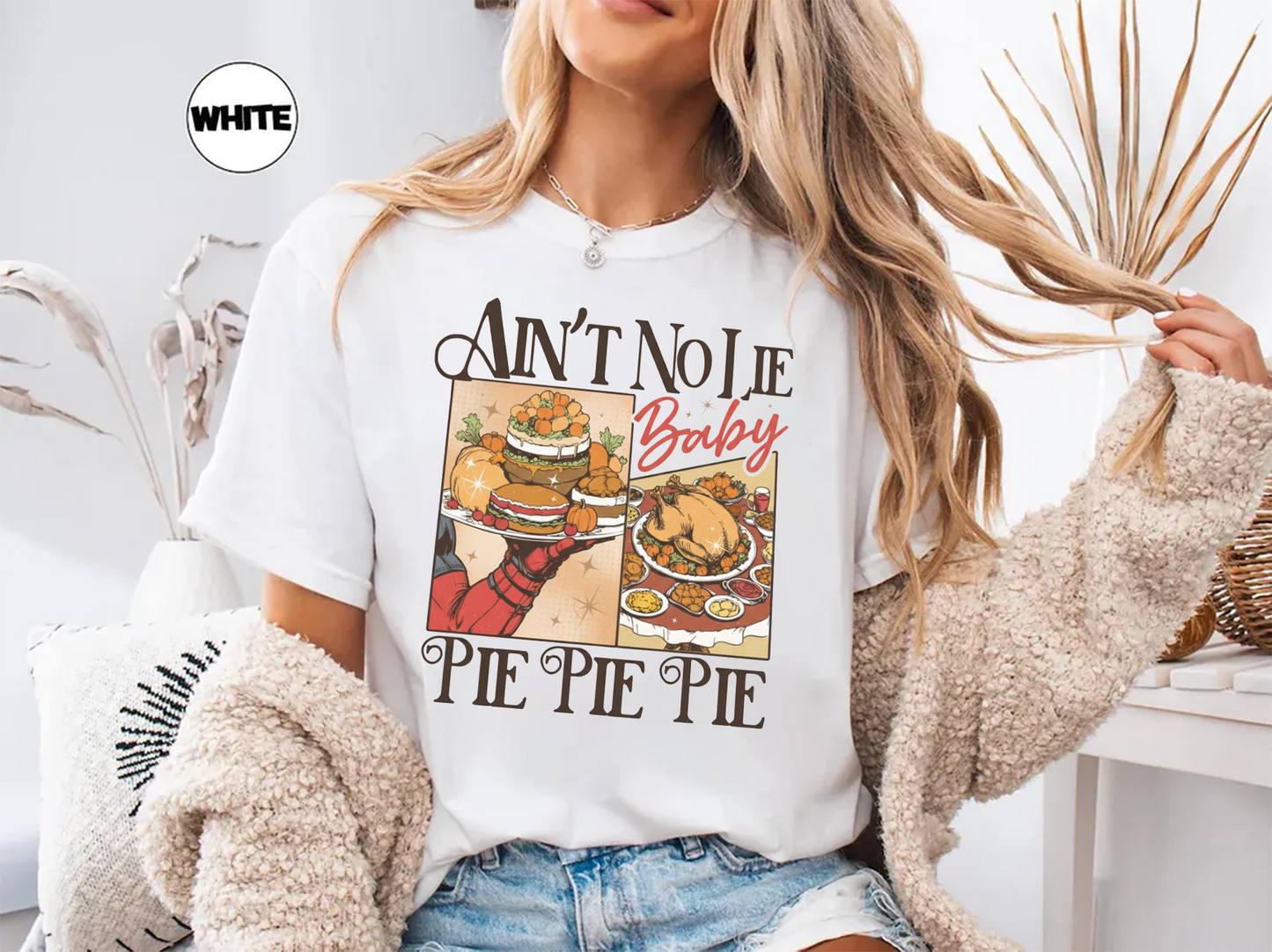 Aint No Lie Baby Pie Pie Pie