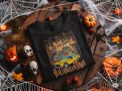 Get in Loser Halloween Town T-shirt