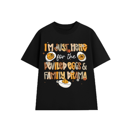 Im Just Here For The Deviled Egg And Family Drama