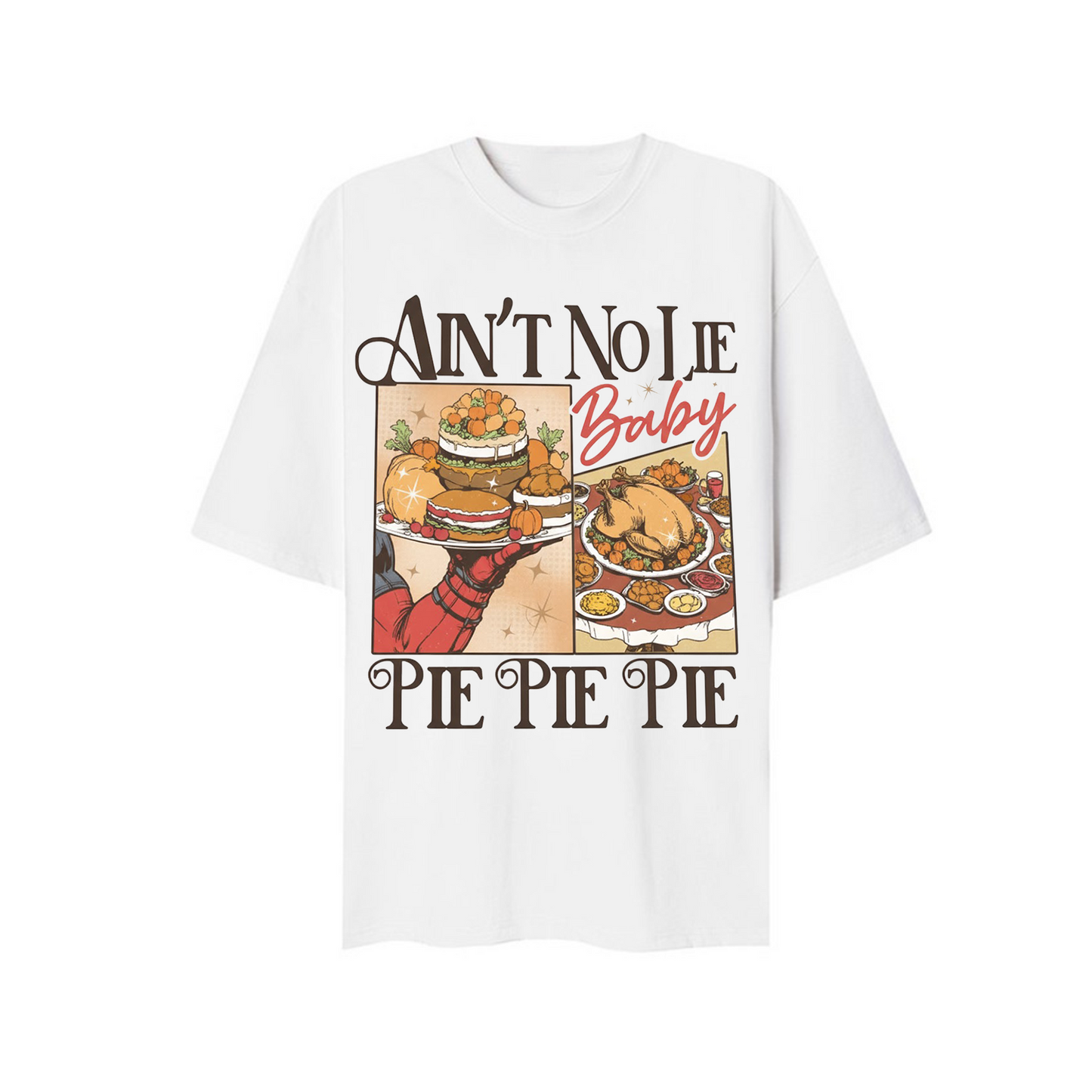 Aint No Lie Baby Pie Pie Pie