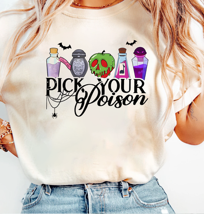 Pick Your Poision T-Shirt
