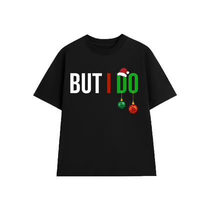 I Dont Do Matching Christmas Outfits