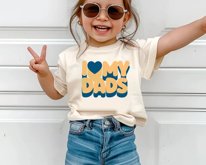 I Love My Dads - Kids Tee
