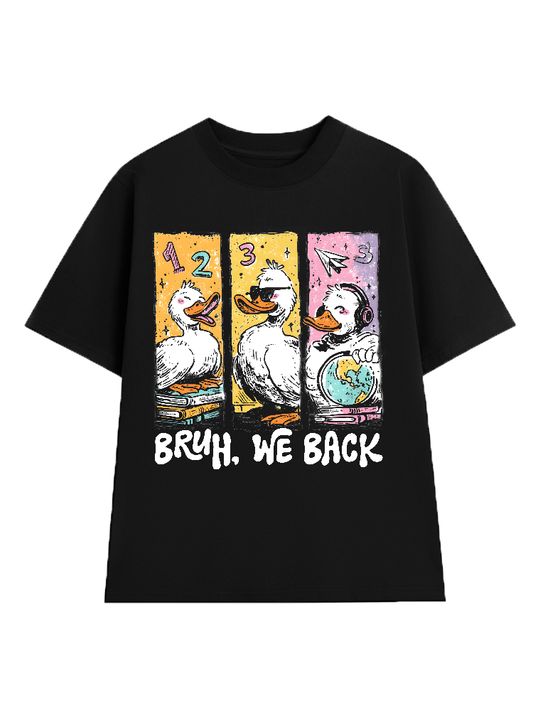 Back to school Bruh We are Back T-Shirt