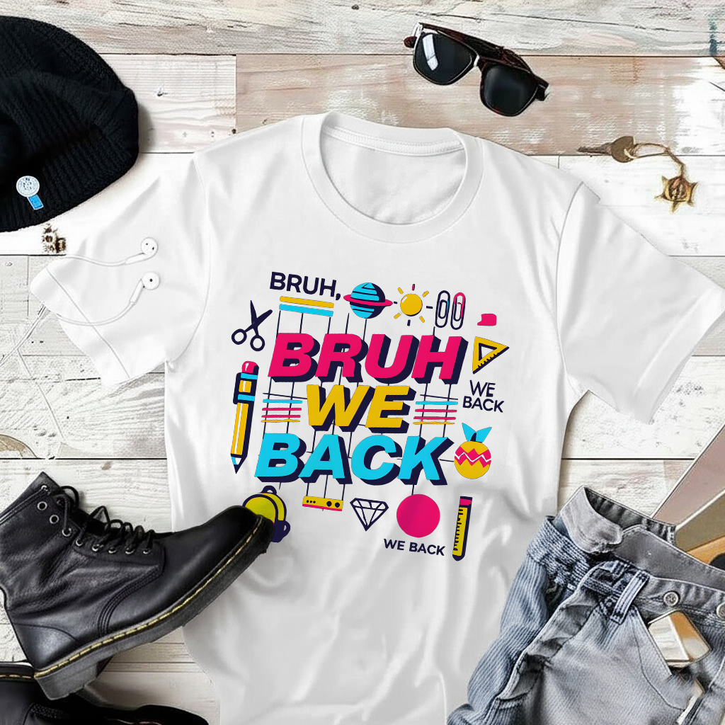 Bruh We Are Back T-Shirt