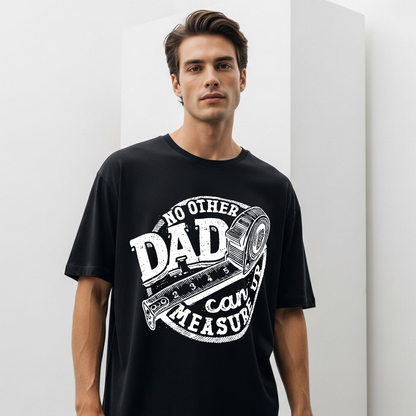 Funny Dad Beyond Measure T-Shirt