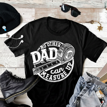 Funny Dad Beyond Measure T-Shirt