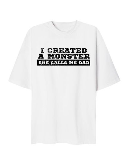 I create a monster that cho me dad T-Shirt