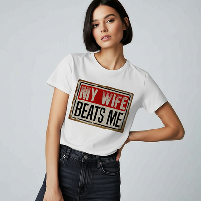 My Wife Beats Me