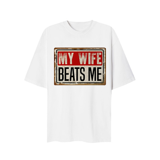 My Wife Beats Me