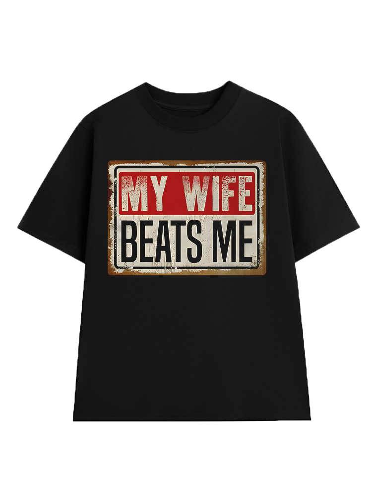 My Wife Beats Me