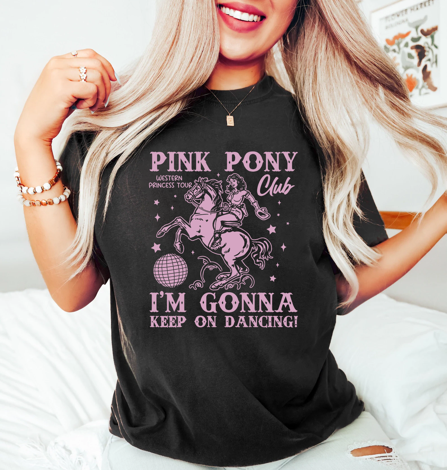 Pink Pony Club, Im Gonna Keep On Dancing T-Shirt