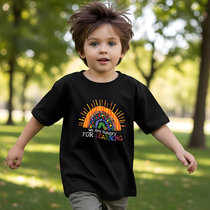 We Are Hungry For Learning T-Shirt